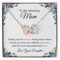 To My Amazing Mom | Interlocking Hearts Necklace