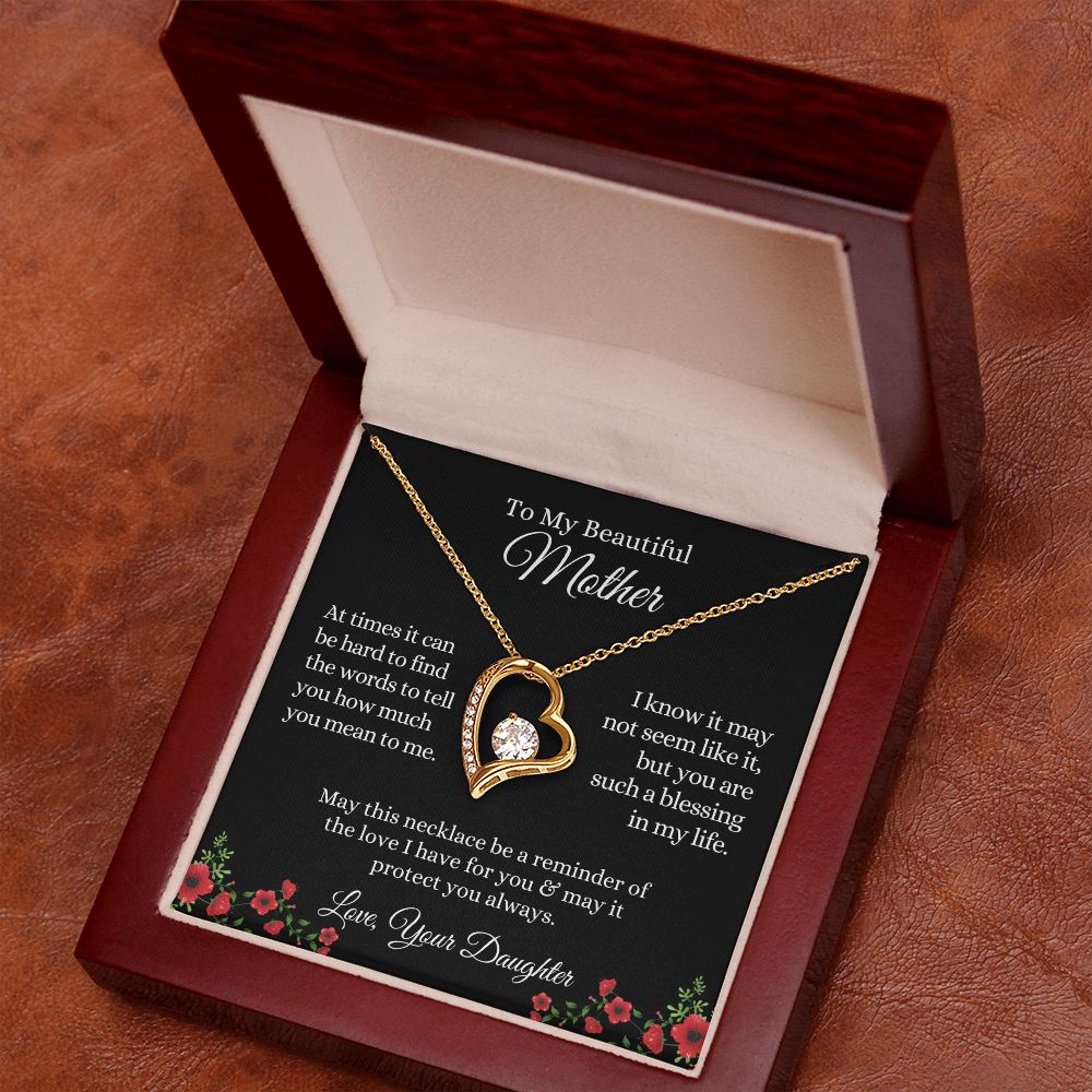 My Beautiful Mother, Reminder of my Love | Forever Love Necklace