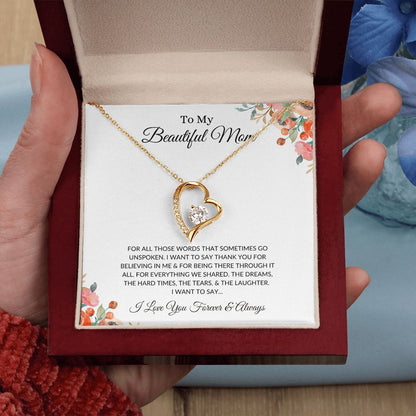 To My Beautiful Mom, For all Those Unspoken Words | Forever Love Necklace