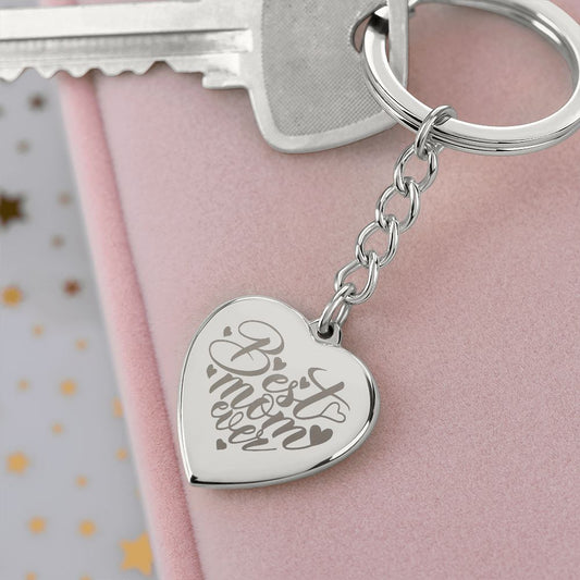 Best Mom Ever | Engraved Heart Keychain