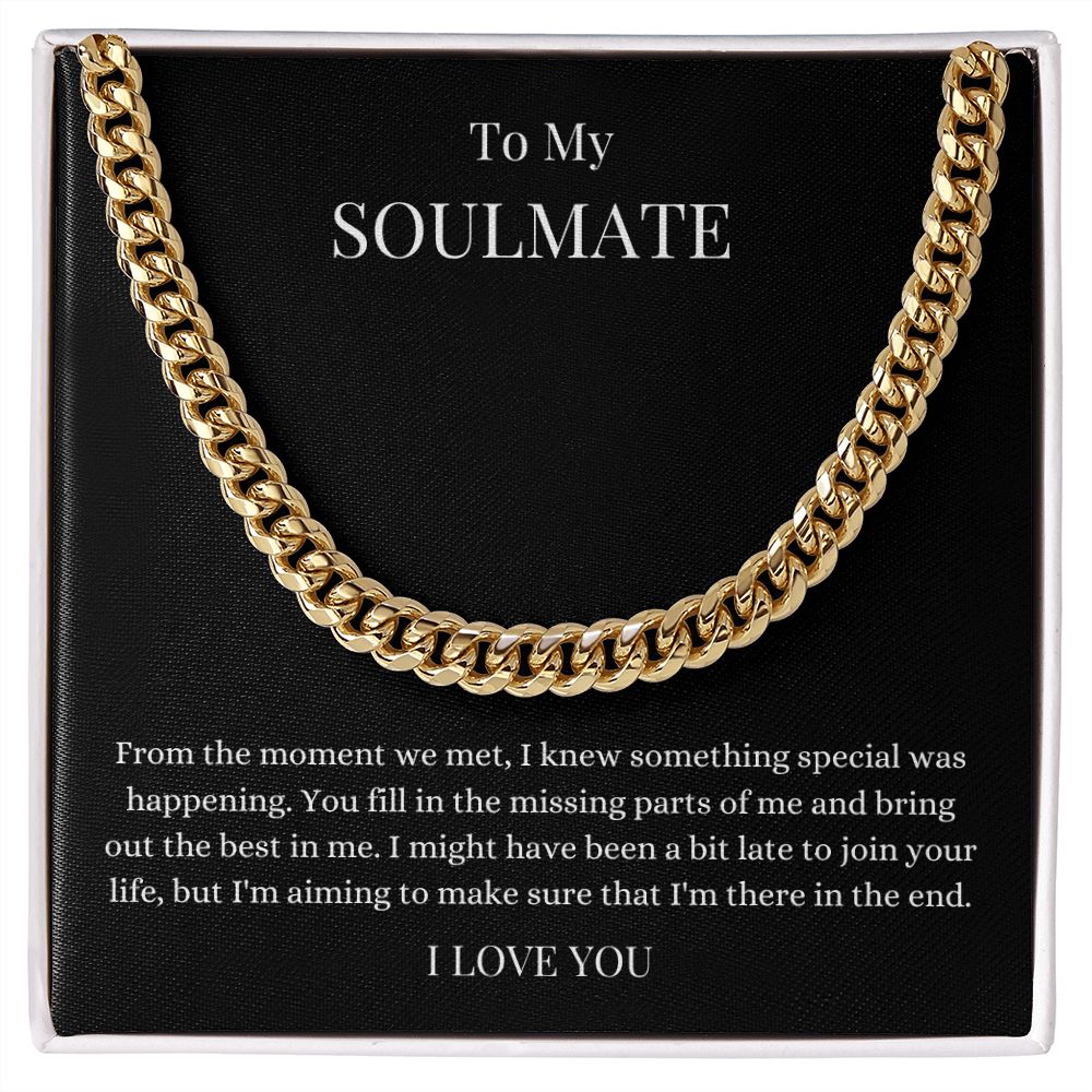 To My Soulmate | Cuban Link Chain 14K Yellow Gold Finish / Standard Box Helenity Gift Shop