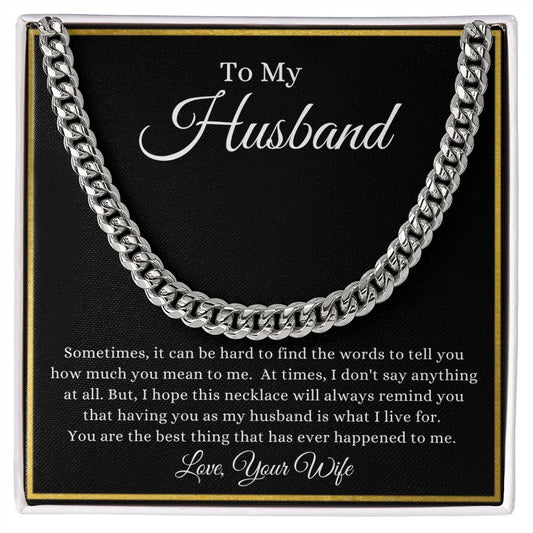 To My Husband Your What I Live For | Cuban Link Chain Stainless Steel / Standard Box Helenity Gift Shop