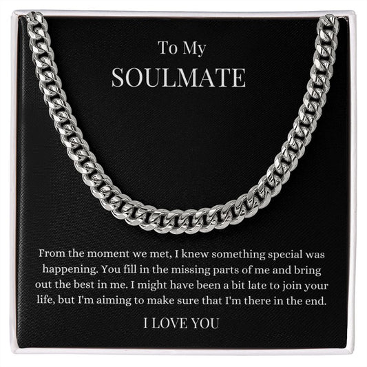 To My Soulmate | Cuban Link Chain Stainless Steel / Standard Box Helenity Gift Shop