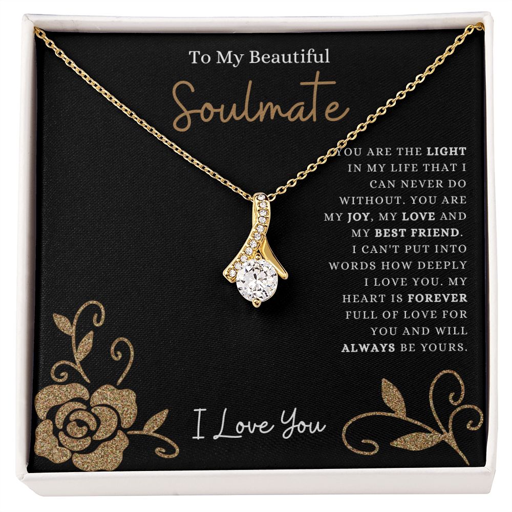 To My Beautiful Soulmate | The Light of my Life | Alluring Beauty Necklace 18K Yellow Gold Finish / Standard Box Helenity Gift Shop