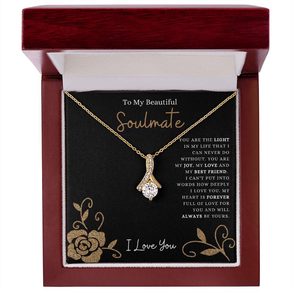 To My Beautiful Soulmate | The Light of my Life | Alluring Beauty Necklace 18K Yellow Gold Finish / Luxury Box Helenity Gift Shop