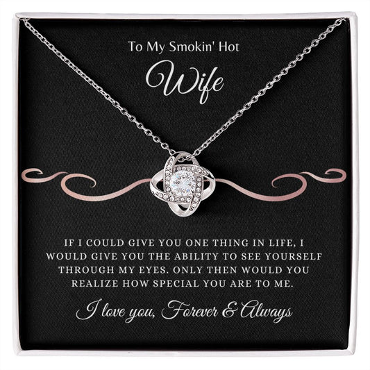 My Smokin' Hot Wife, Forever & Always | Love Knot Necklace 14K White Gold Finish / Standard Box Helenity Gift Shop