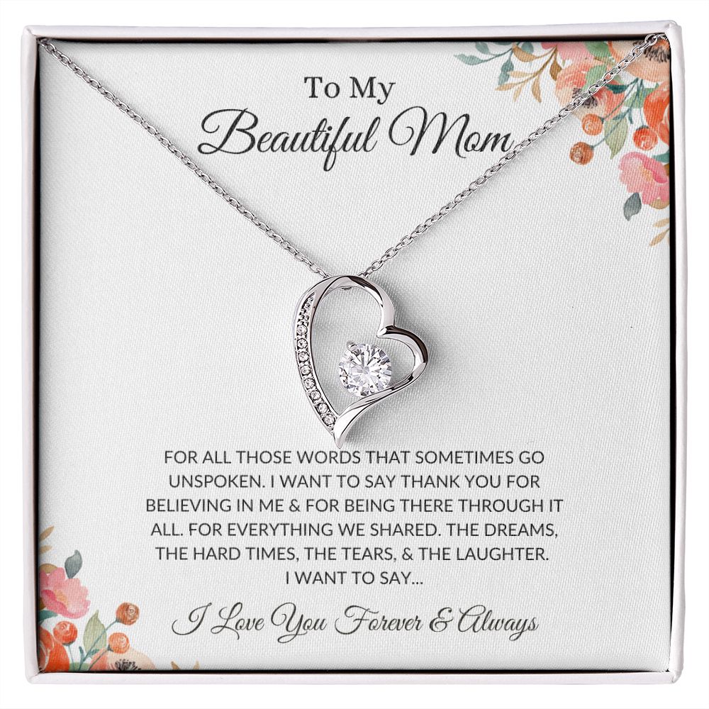 To My Beautiful Mom, For all Those Unspoken Words | Forever Love Necklace