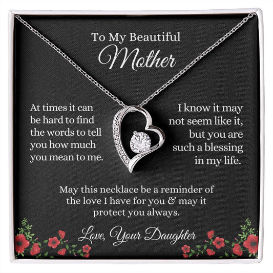 My Beautiful Mother, Reminder of my Love | Forever Love Necklace