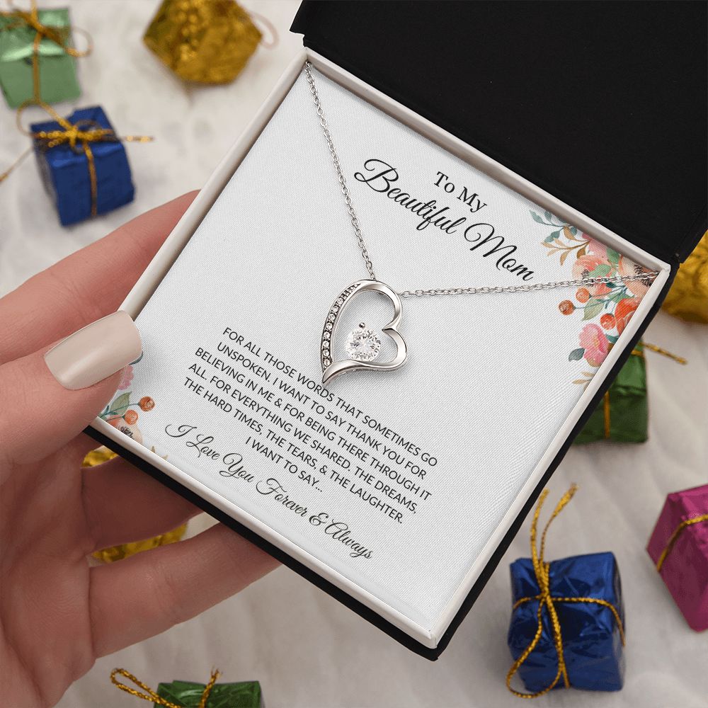 To My Beautiful Mom, For all Those Unspoken Words | Forever Love Necklace