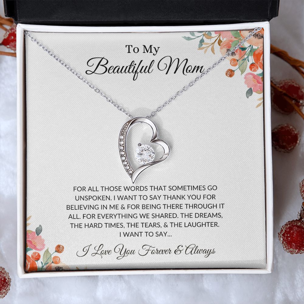 To My Beautiful Mom, For all Those Unspoken Words | Forever Love Necklace