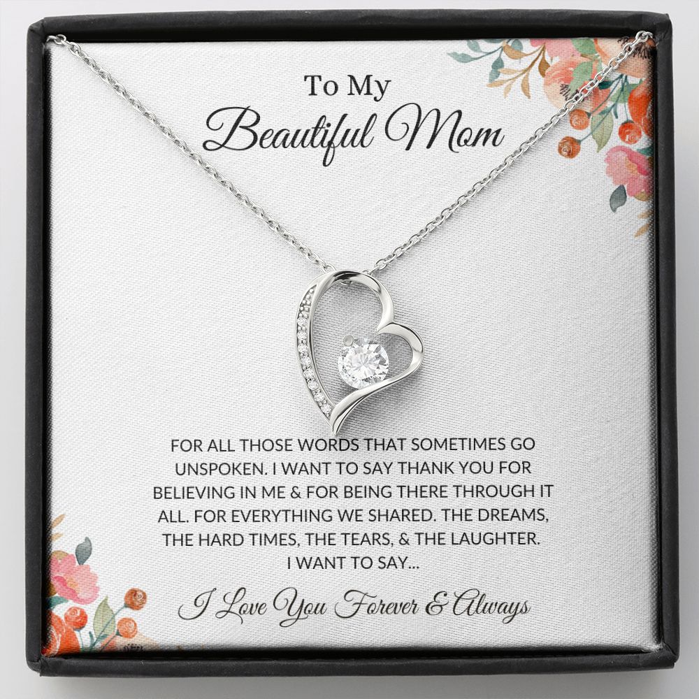 To My Beautiful Mom, For all Those Unspoken Words | Forever Love Necklace