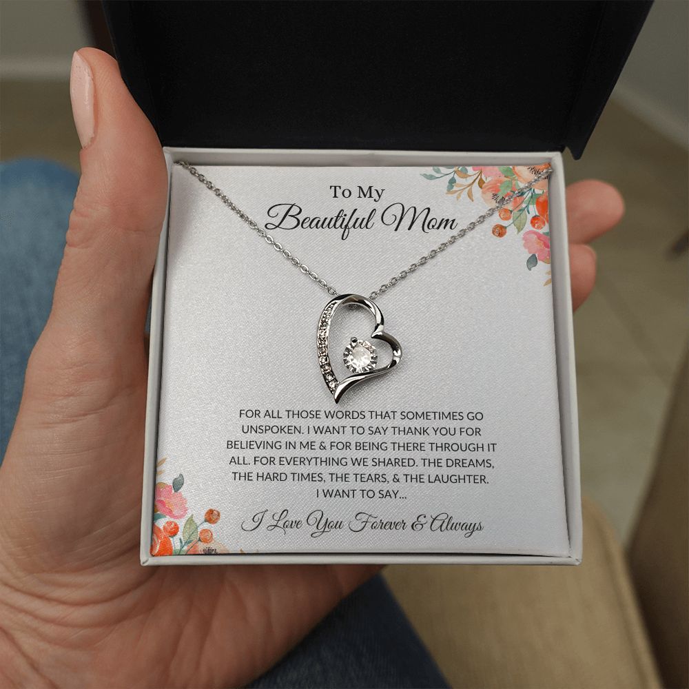 To My Beautiful Mom, For all Those Unspoken Words | Forever Love Necklace