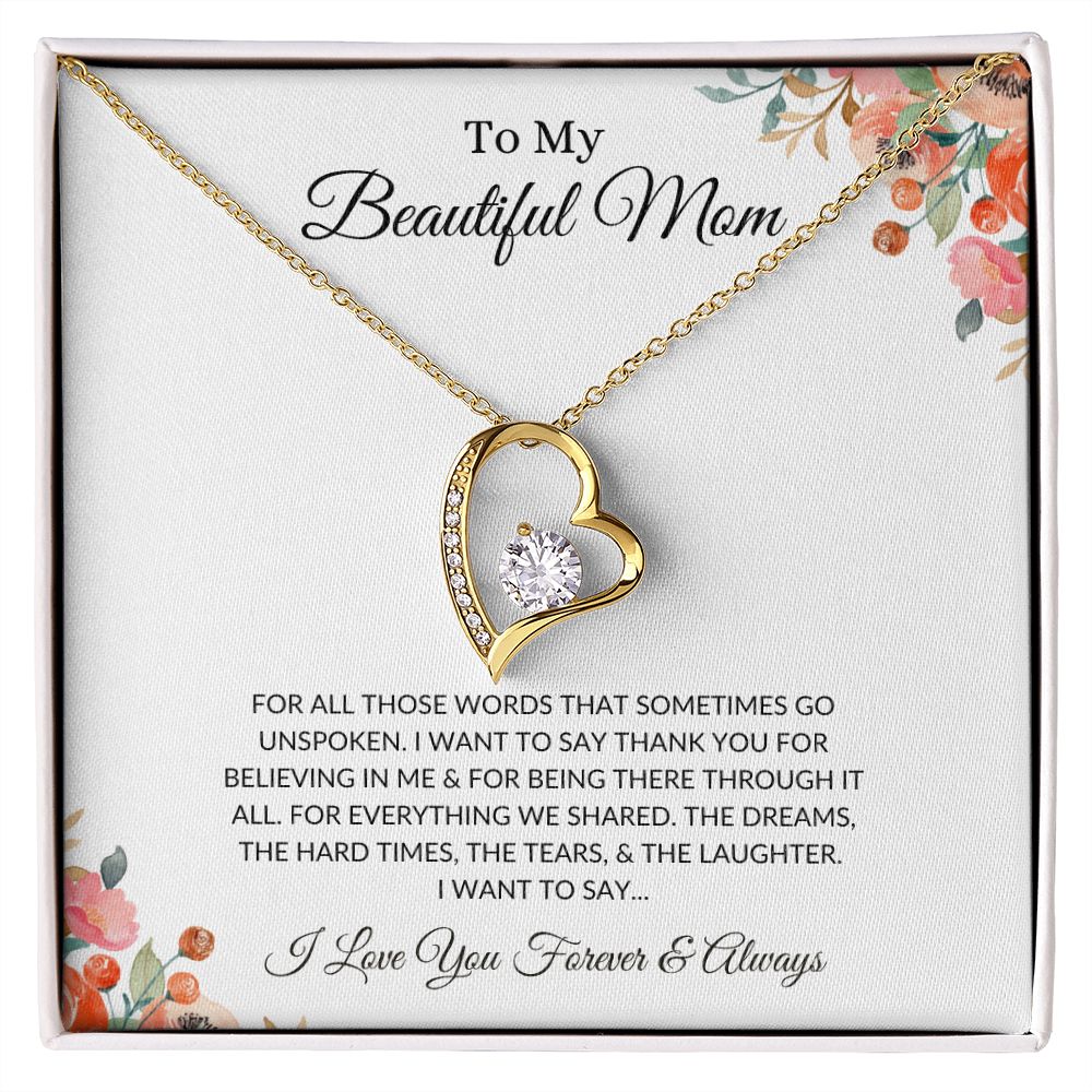 To My Beautiful Mom, For all Those Unspoken Words | Forever Love Necklace