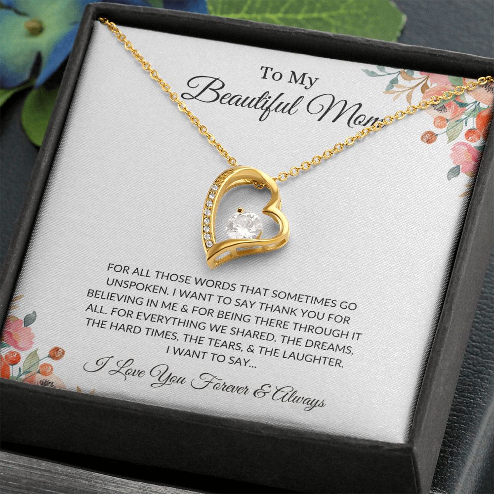 To My Beautiful Mom, For all Those Unspoken Words | Forever Love Necklace