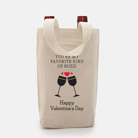 You're My Favorite Kind of Buzz! (Toast) - Valentine's Day Double Wine Tote Bag Helenity Gift Shop